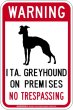 画像1: [MAGSIGN] イタリアングレイハウンド 警戒 英語 立入禁止 マグネット＆ステッカー WARNING ITA.GREYHOUND ON PREMISES NO TRESPASSING 車/屋外用 日本製 (1)