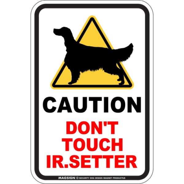 画像1: [MAGSIGN] 犬に手を出さない/触れない/さわらない マグネット＆ステッカー 英語 注意 日本製 CAUTION DON'T TOUCH：アイリッシュセッター (1)