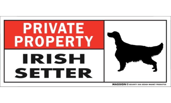 画像1: [MAGSIGN] アイリッシュセッター マグネット＆ステッカー 犬 英語 私的所有権・プライベート PRIVATE PROPERTY IRISH SETTER 対象:車(ドア/ガラス/ボディ)・屋外(玄関扉/窓ガラス/メールポスト) 日本製 (1)