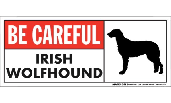 画像1: [MAGSIGN] アイリッシュウルフハウンド マグネット＆ステッカー (犬)気を付けて 英語 BE CAREFUL IRISH WOLFHOUND 対象:車(ドア/ガラス/ボディ)・屋外(玄関扉/窓ガラス/メールポスト) 日本製 (1)