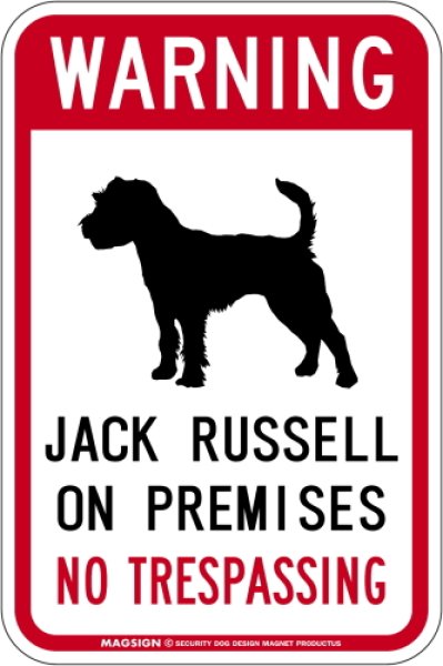 画像1: [MAGSIGN] ジャックラッセルテリア 警戒 英語 立入禁止 マグネット＆ステッカー WARNING JACK RUSSELL ON PREMISES NO TRESPASSING 車/屋外用 日本製 (1)