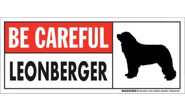 画像1: [MAGSIGN] レオンベルガー マグネット＆ステッカー (犬)気を付けて 英語 BE CAREFUL LEONBERGER 対象:車(ドア/ガラス/ボディ)・屋外(玄関扉/窓ガラス/メールポスト) 日本製 (1)