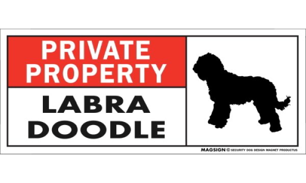 画像1: [MAGSIGN] ラブラドゥードル マグネット＆ステッカー 犬 英語 私的所有権・プライベート PRIVATE PROPERTY LABRADOODLE 対象:車(ドア/ガラス/ボディ)・屋外(玄関扉/窓ガラス/メールポスト) 日本製 (1)