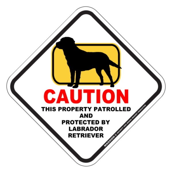 画像1: ラブラドールレトリーバー 英語 犬注意/私有地/警備監視中 マグネット＆ステッカー 日本製：CAUTION THIS PROPERTY PATROLLED AND PROTECTED BY LABRADOR RETRIEVER [MAGSIGN] (1)