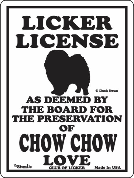 画像1: チャウチャウ 愛の証 英語サインボード 人舐め許可掲示板：LICKER LICENCE OF CHOW CHOW LOVE[MADE IN U.S.A] (1)