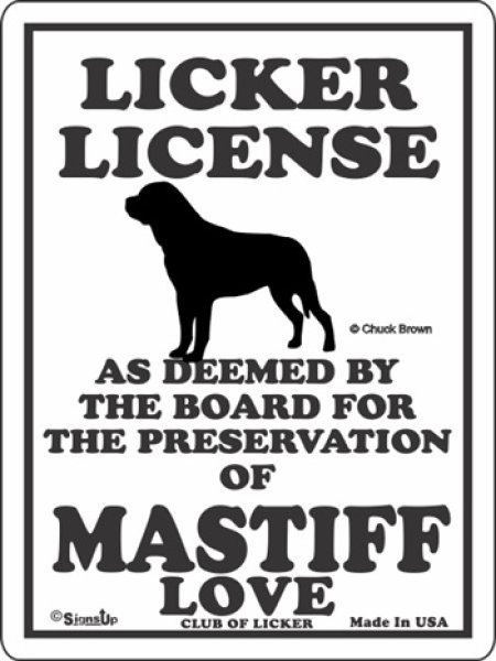 画像1: マスティフ 愛の証 英語サインボード 人舐め許可掲示板：LICKER LICENCE OF MASTIFF LOVE[MADE IN U.S.A] (1)