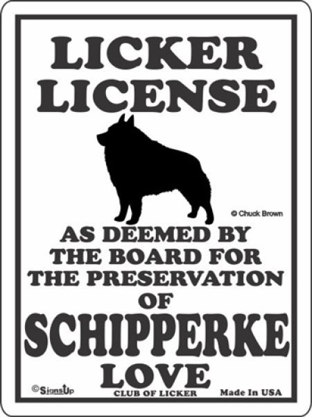 画像1: スキッパーキ 愛の証 英語サインボード 人舐め許可掲示板：LICKER LICENCE OF SCHIPPERKE LOVE[MADE IN U.S.A] (1)