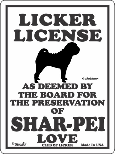 画像1: シャーペイ 愛の証 英語サインボード 人舐め許可掲示板：LICKER LICENCE OF SHAR-PEI LOVE[MADE IN U.S.A] (1)