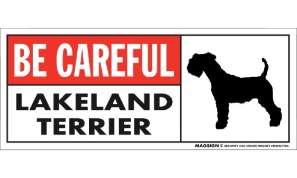 画像1: [MAGSIGN] レイクランドテリア マグネット＆ステッカー (犬)気を付けて 英語 BE CAREFUL LAKELAND TERRIER 対象:車(ドア/ガラス/ボディ)・屋外(玄関扉/窓ガラス/メールポスト) 日本製 (1)