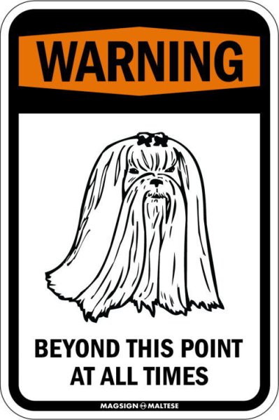 画像3: [MAGSIGN] この先いつもマルチーズに注意/配慮/警戒 BEYOND THIS POINT AT ALL TIME マグネット＆ステッカー MALTESE ローマ字ロゴ入り 車/屋外用 日本製 (3)