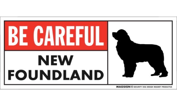 画像1: [MAGSIGN] ニューファンドランド マグネット＆ステッカー (犬)気を付けて 英語 BE CAREFUL NEWFOUNDLAND 対象:車(ドア/ガラス/ボディ)・屋外(玄関扉/窓ガラス/メールポスト) 日本製 (1)