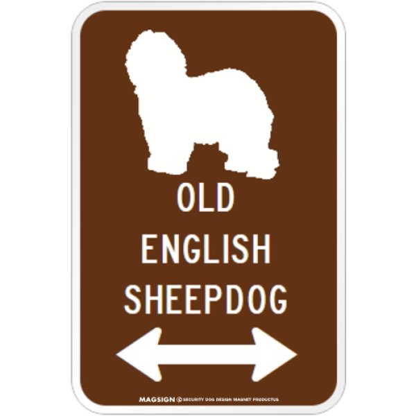 画像1: OLD ENGLISH SHEEPDOG [MAGSIGN] シルエット＆矢印 アメリカン道路標識 英語犬種名 マグネット/ステッカー：ブラウン (1)