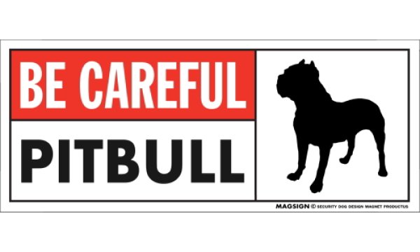 画像1: [MAGSIGN] ピットブル マグネット＆ステッカー (犬)気を付けて 英語 BE CAREFUL PIT BULL 対象:車(ドア/ガラス/ボディ)・屋外(玄関扉/窓ガラス/メールポスト) 日本製 (1)