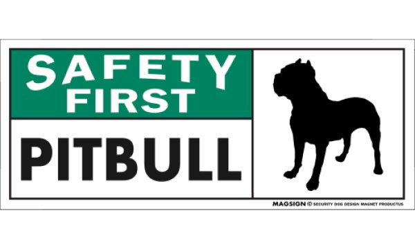 画像1: [MAGSIGN] ピットブル マグネット＆ステッカー 英語 安全第一 SAFETY FIRST PIT BULL 対象:車(ドア/ガラス/ボディ)・屋外(玄関扉/窓ガラス/メールポスト) 日本製 (1)