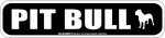 画像2: PIT BULL [MAGSIGN] アメリカ道路ストリート標識 マグネット＆ステッカー：ピットブル (2)
