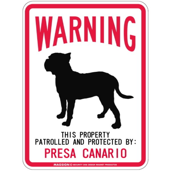 画像1: WARNING PATROLLED AND PROTECTED PRESA CANARIO マグネットサイン：プレサカナリオ (1)