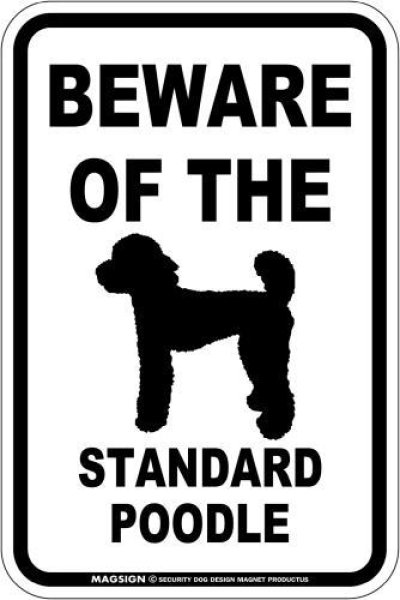 画像1: [MAGSIGN] スタンダードプードル 注意 英語 マグネット＆ステッカー BEWARE OF THE STANDARD POODLE 車/屋外用 日本製 (1)