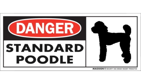 画像1: [MAGSIGN] スタンダードプードル マグネット＆ステッカー 英語 危ない 危険 DANGER STANDARD POODLE 対象:車(ドア/ガラス/ボディ)・屋外(玄関扉/窓ガラス/メールポスト) 日本製 (1)