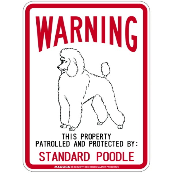 画像1: [MAGSIGN] STANDARD POODLE 注意 英語 WARNING 警告/保護/警戒 車 屋外用 マグネット＆ステッカー 日本製：スタンダードプードル (1)