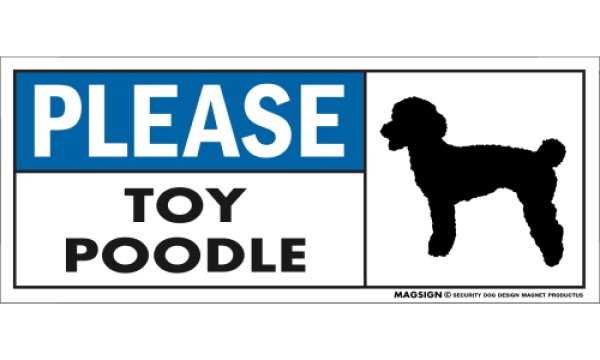 画像1: [MAGSIGN] トイプードル マグネット＆ステッカー 犬 英語 喜ばせる 満足させる PLEASE TOY POODLE 対象:車(ドア/ガラス/ボディ)・屋外(玄関扉/窓ガラス/メールポスト) 日本製 (1)