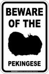 画像1: [MAGSIGN] ペキニーズ 注意 英語 マグネット＆ステッカー BEWARE OF THE PEKINGESE 車/屋外用 日本製 (1)