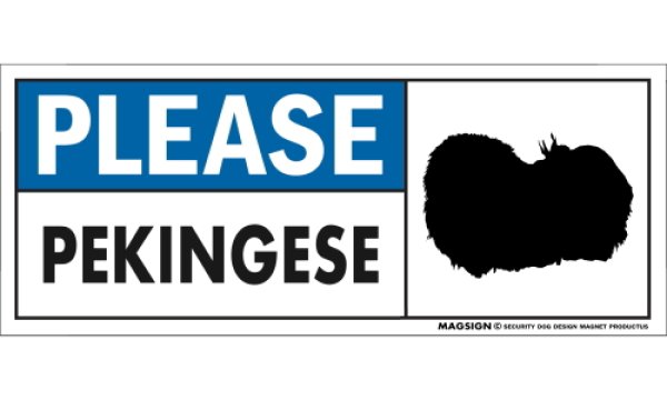 画像1: [MAGSIGN] ペキニーズ マグネット＆ステッカー 犬 英語 喜ばせる 満足させる PLEASE PEKINGESE 対象:車(ドア/ガラス/ボディ)・屋外(玄関扉/窓ガラス/メールポスト) 日本製 (1)