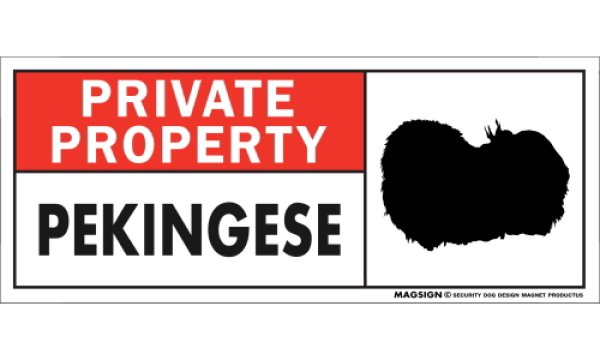 画像1: [MAGSIGN] ペキニーズ マグネット＆ステッカー 犬 英語 私的所有権・プライベート PRIVATE PROPERTY PEKINGESE 対象:車(ドア/ガラス/ボディ)・屋外(玄関扉/窓ガラス/メールポスト) 日本製 (1)