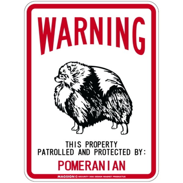 画像1: [MAGSIGN] POMERANIAN 注意 英語 WARNING 警告/保護/警戒 車 屋外用 マグネット＆ステッカー 日本製：ポメラニアン (1)
