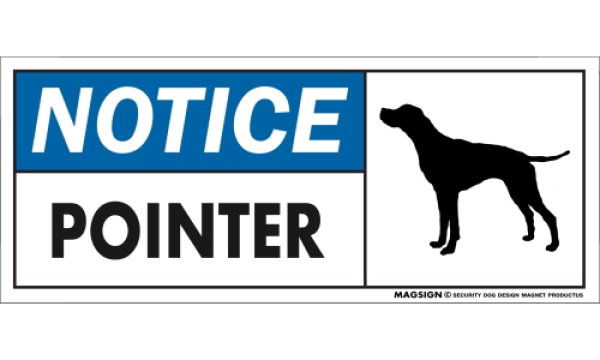 画像1: [MAGSIGN] ポインター(犬) マグネット＆ステッカー 英語 お知らせ NOTICE POINTER 対象:車(ドア/ガラス/ボディ)・屋外(玄関扉/窓ガラス/メールポスト) 日本製 (1)