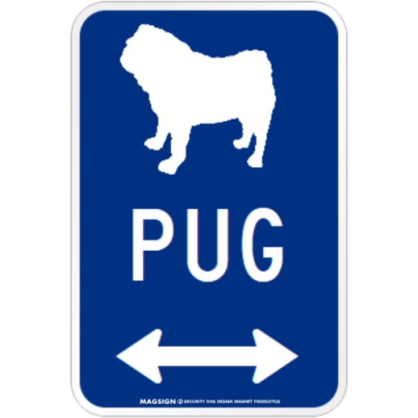 画像1: PUG [MAGSIGN] シルエット＆矢印 アメリカン道路標識 英語犬種名 マグネット/ステッカー：ブルー (1)