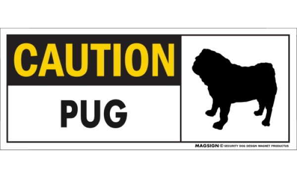 画像1: [MAGSIGN] パグ マグネット＆ステッカー 英語 警戒 CAUTION PUG 対象:車(ドア/ガラス/ボディ)・屋外(玄関扉/窓ガラス/メールポスト) 日本製 (1)