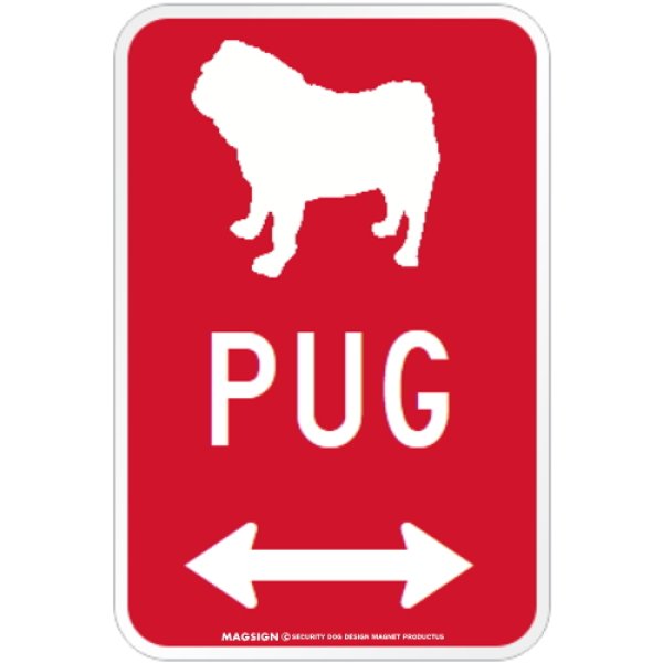 画像1: PUG [MAGSIGN] シルエット＆矢印 アメリカン道路標識 英語犬種名 マグネット/ステッカー：レッド (1)