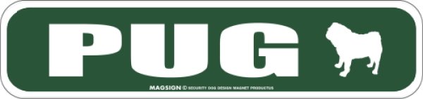画像1: PUG [MAGSIGN] アメリカ道路ストリート標識 マグネット＆ステッカー：パグ (1)