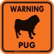 画像3: [MAGSIGN] WARNING PUG マグネット＆ステッカー：パグ(ホワイト/イエロー/オレンジ) 注意 英語 正方形 車＆屋外用(防水性/耐光性) 日本製 (3)