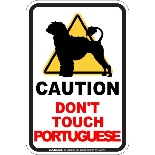 画像1: [MAGSIGN] 犬に手を出さない/触れない/さわらない マグネット＆ステッカー 英語 注意 日本製 CAUTION DON'T TOUCH：ポーチュギーズL (1)