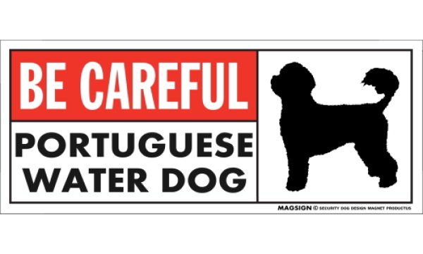 画像1: [MAGSIGN] ポーチュギーズウォータードッグ マグネット＆ステッカー (犬)気を付けて 英語 BE CAREFUL PORTUGUESE WATER DOG 対象:車(ドア/ガラス/ボディ)・屋外(玄関扉/窓ガラス/メールポスト) 日本製 (1)