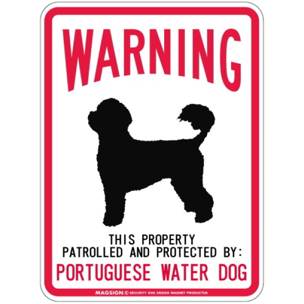 画像1: WARNING PATROLLED AND PROTECTED PORTUGUESE WATER DOG マグネットサイン：ポーチュギーズウォータードッグ (1)