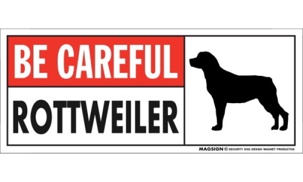 画像1: [MAGSIGN] ロットワイラー マグネット＆ステッカー (犬)気を付けて 英語 BE CAREFUL ROTTWEILER 対象:車(ドア/ガラス/ボディ)・屋外(玄関扉/窓ガラス/メールポスト) 日本製 (1)