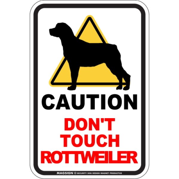 画像1: [MAGSIGN] 犬に手を出さない/触れない/さわらない マグネット＆ステッカー 英語 注意 日本製 CAUTION DON'T TOUCH：ロットワイラー (1)