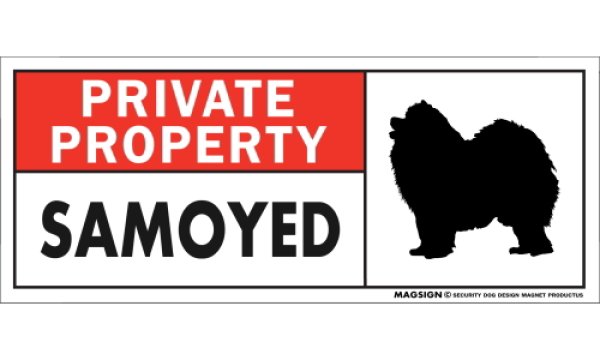 画像1: [MAGSIGN] サモエド マグネット＆ステッカー 犬 英語 私的所有権・プライベート PRIVATE PROPERTY SAMOYED 対象:車(ドア/ガラス/ボディ)・屋外(玄関扉/窓ガラス/メールポスト) 日本製 (1)