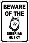 画像4: [MAGSIGN] シベリアンハスキー 注意 英語 マグネット＆ステッカー BEWARE OF THE SIBERIAN HUSKY 車/屋外用 日本製 (4)