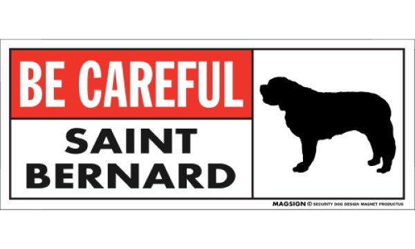 画像1: [MAGSIGN] セントバーナード マグネット＆ステッカー (犬)気を付けて 英語 BE CAREFUL SAINT BERNARD 対象:車(ドア/ガラス/ボディ)・屋外(玄関扉/窓ガラス/メールポスト) 日本製 (1)