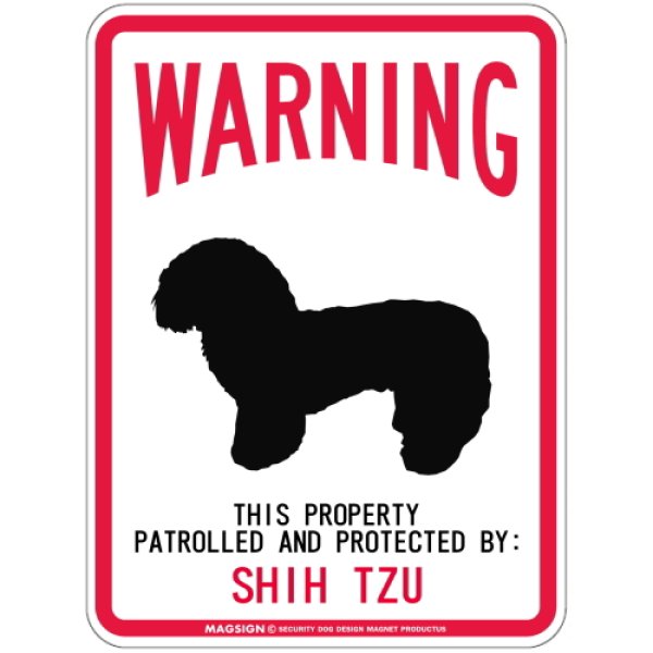 画像1: WARNING PATROLLED AND PROTECTED SHIH TZU マグネットサイン：シーズー (1)