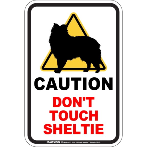 画像1: [MAGSIGN] 犬に手を出さない/触れない/さわらない マグネット＆ステッカー 英語 注意 日本製 CAUTION DON'T TOUCH：シェルティー (1)