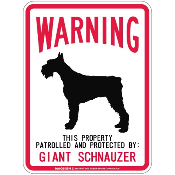 画像1: WARNING PATROLLED AND PROTECTED GIANT SCHNAUZER マグネットサイン：ジャイアントシュナウザー (1)