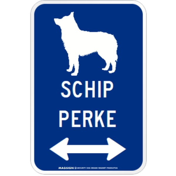 画像1: SCHIPPERKE [MAGSIGN] シルエット＆矢印 アメリカン道路標識 英語犬種名 マグネット/ステッカー：ブルー (1)