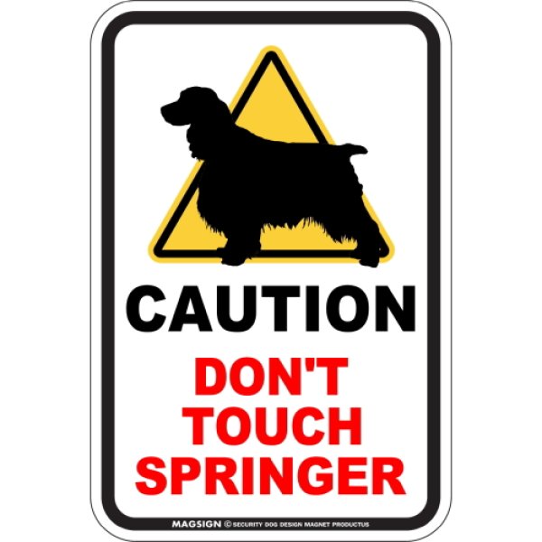 画像1: [MAGSIGN] 犬に手を出さない/触れない/さわらない マグネット＆ステッカー 英語 注意 日本製 CAUTION DON'T TOUCH：スプリンガー (1)