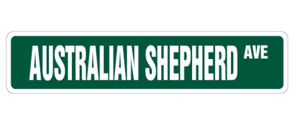 画像1: オーストラリアンシェパード 英語看板 アメリカ道路標識 ストリートサインボード：AUSTRALIAN SHEPHERD AVE[MADE IN U.S.A] (1)