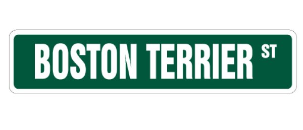 画像1: ボストンテリア 英語看板 アメリカ道路標識 ストリートサインボード：BOSTON TERRIER ST[MADE IN U.S.A] (1)
