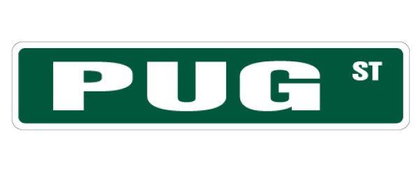 画像1: パグ 英語看板 アメリカ道路標識 ストリートサインボード：PUG ST[MADE IN U.S.A] (1)